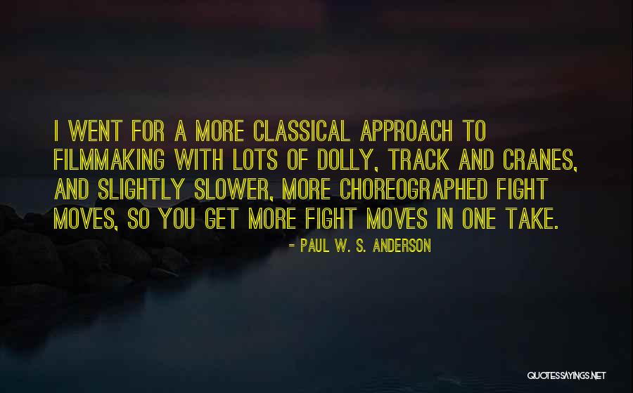 Paul W. S. Anderson Quotes 687894 Paul W. S. Anderson Quotes 687894