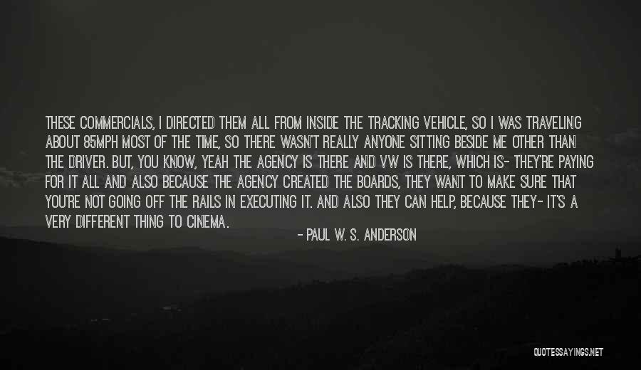 Paul W. S. Anderson Quotes 834981 Paul W. S. Anderson Quotes 834981
