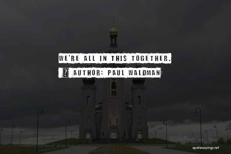 Paul Waldman Quotes 701404