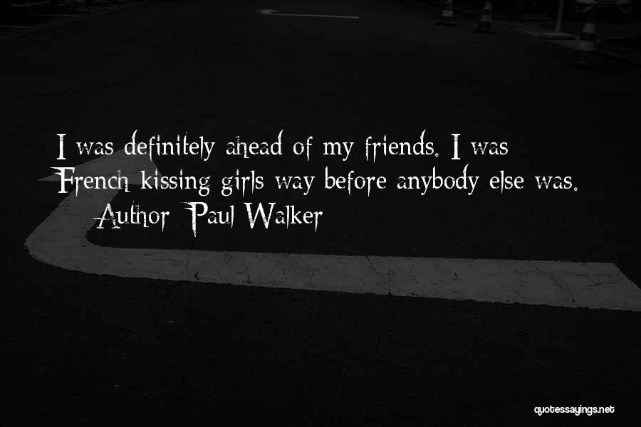 Paul Walker F&f Quotes By Paul Walker