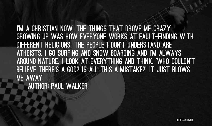 Paul Walker Quotes 1118633
