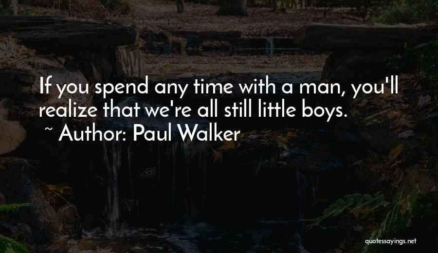 Paul Walker Quotes 1862851