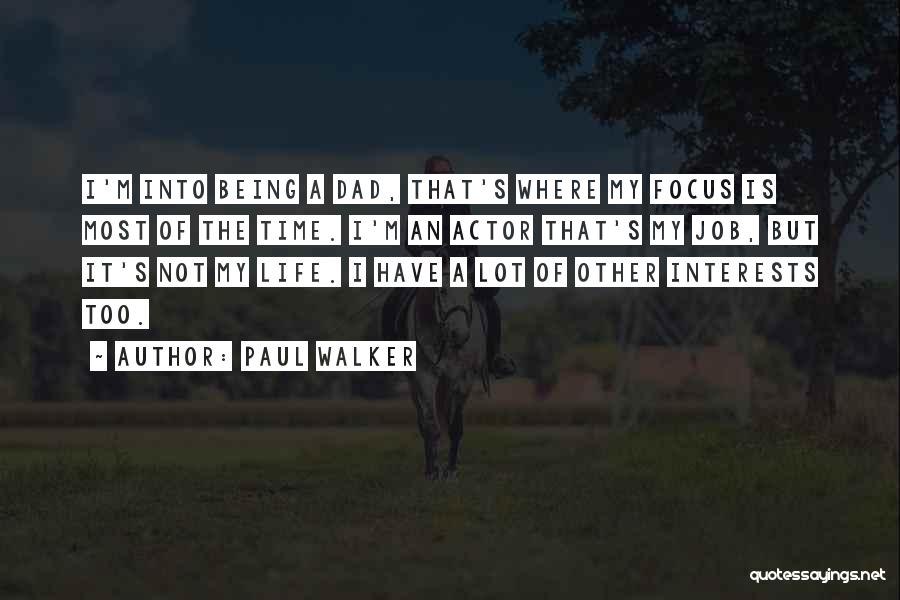 Paul Walker Quotes 2136351