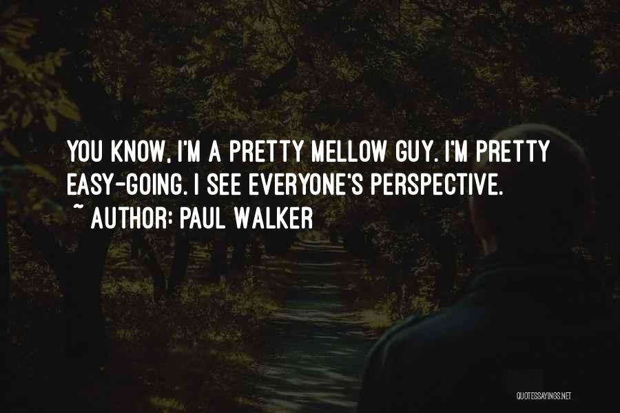 Paul Walker Quotes 574949