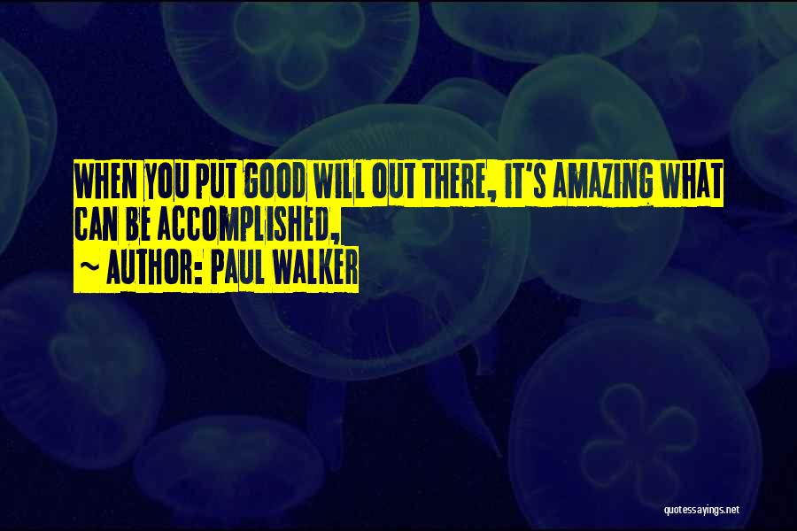 Paul Walker Quotes 615720