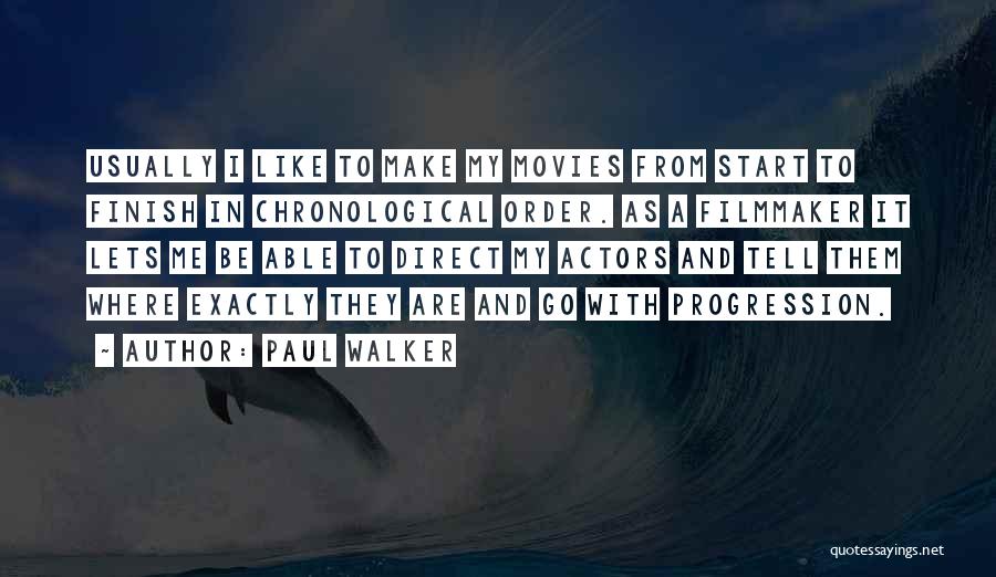 Paul Walker Quotes 639171