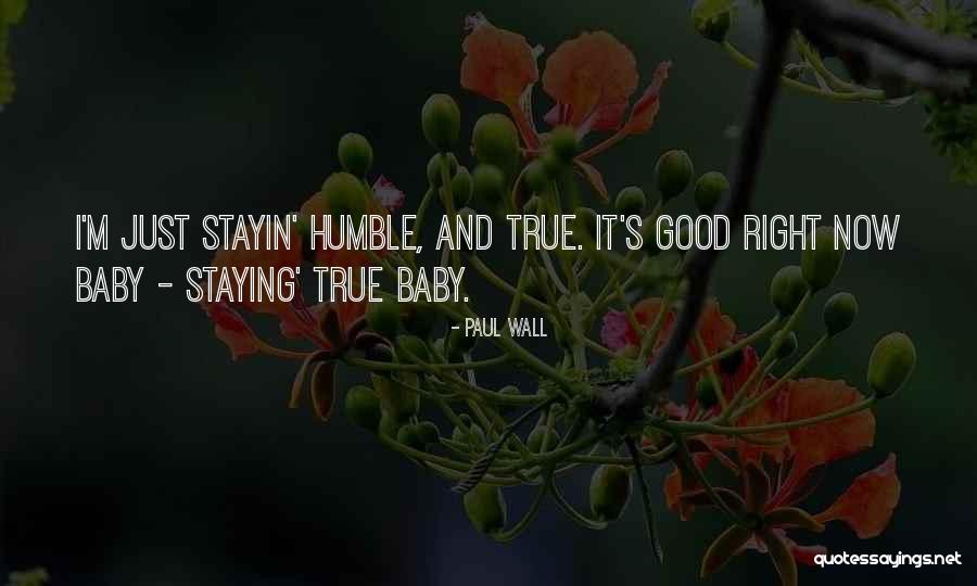 Paul Wall Quotes 884698 Paul Wall Quotes 884698