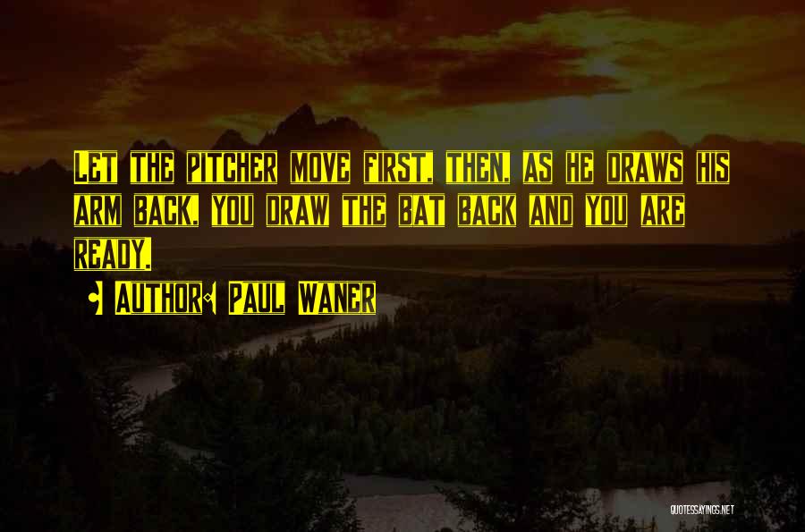 Paul Waner Quotes 809288