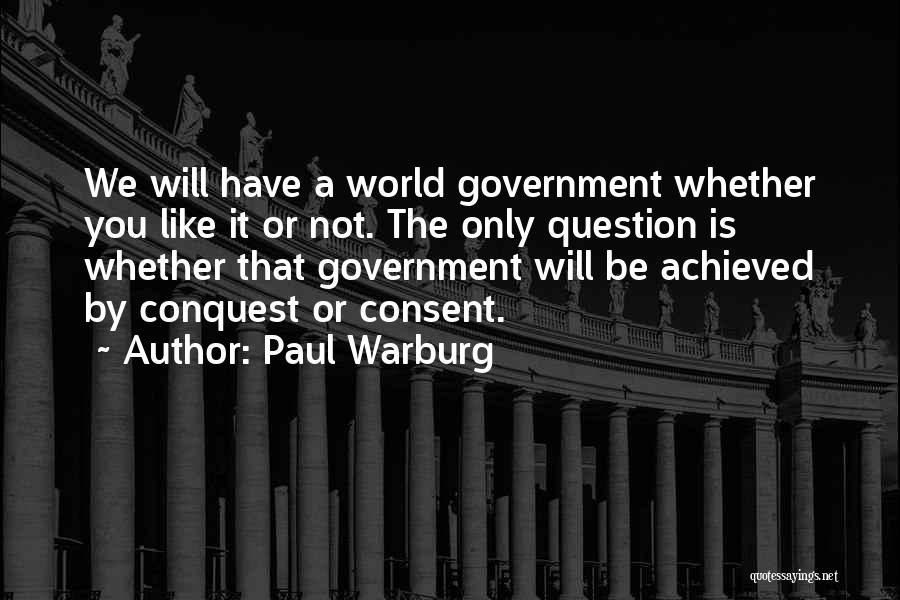 Paul Warburg Quotes 1380540