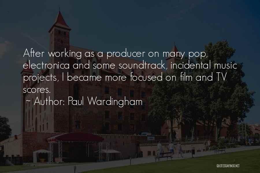 Paul Wardingham Quotes 1006855