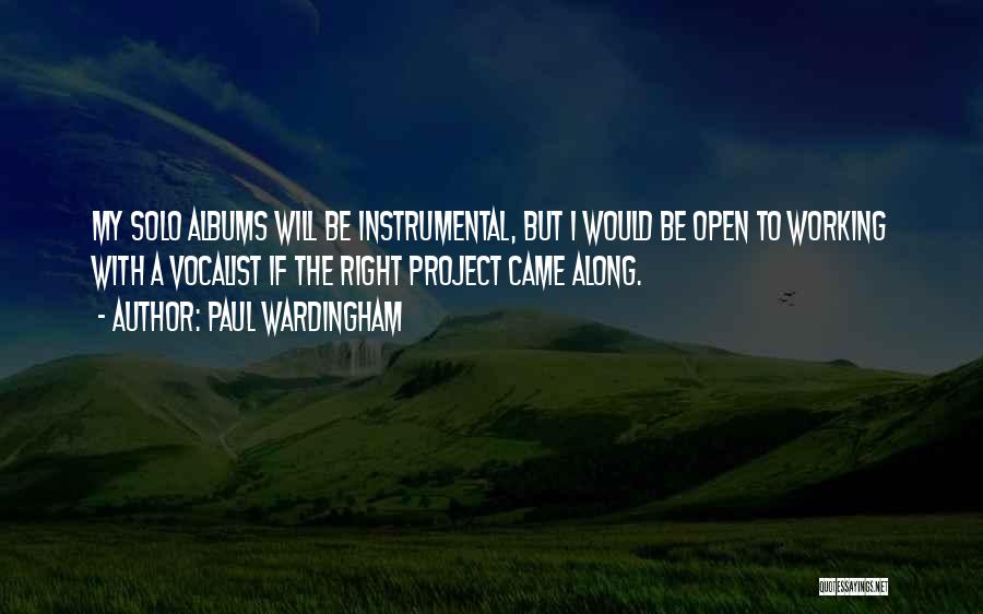 Paul Wardingham Quotes 729471