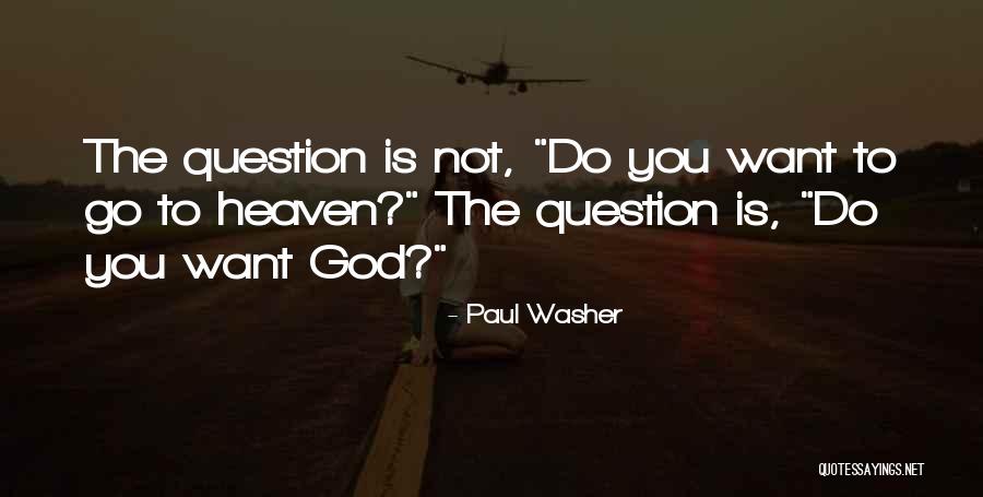 Paul Washer Best Quotes By Paul Washer Paul Washer Best Quotes By Paul Washer