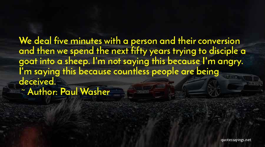 Paul Washer Quotes 1166765