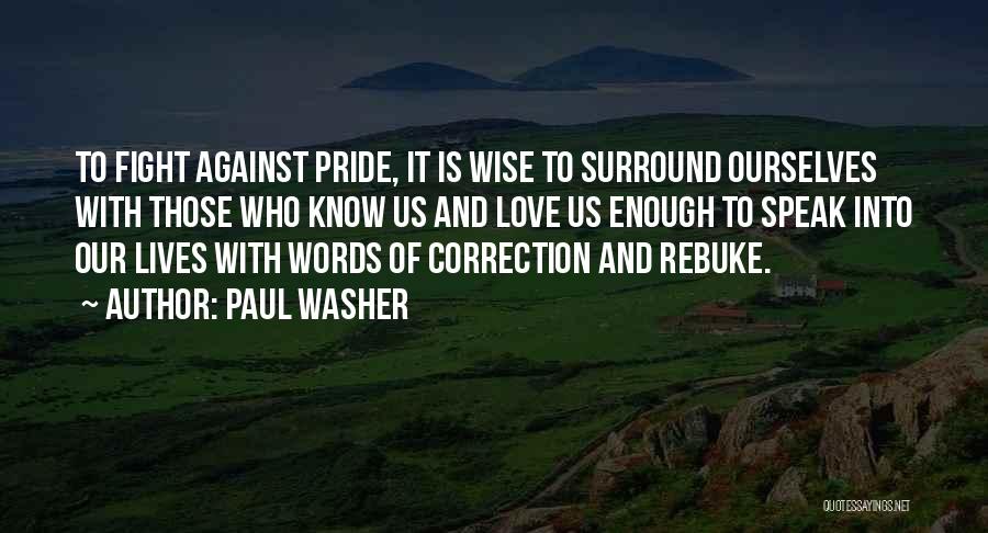 Paul Washer Quotes 1510068