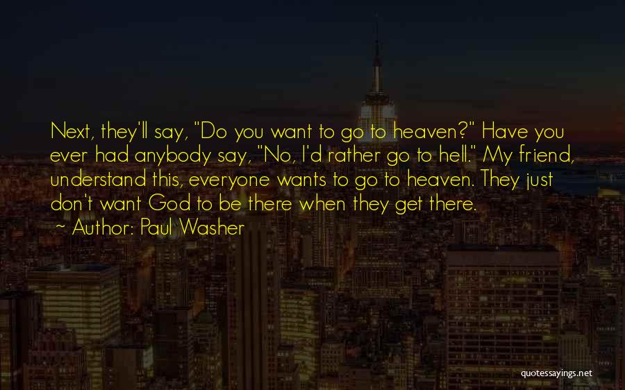 Paul Washer Quotes 1617487