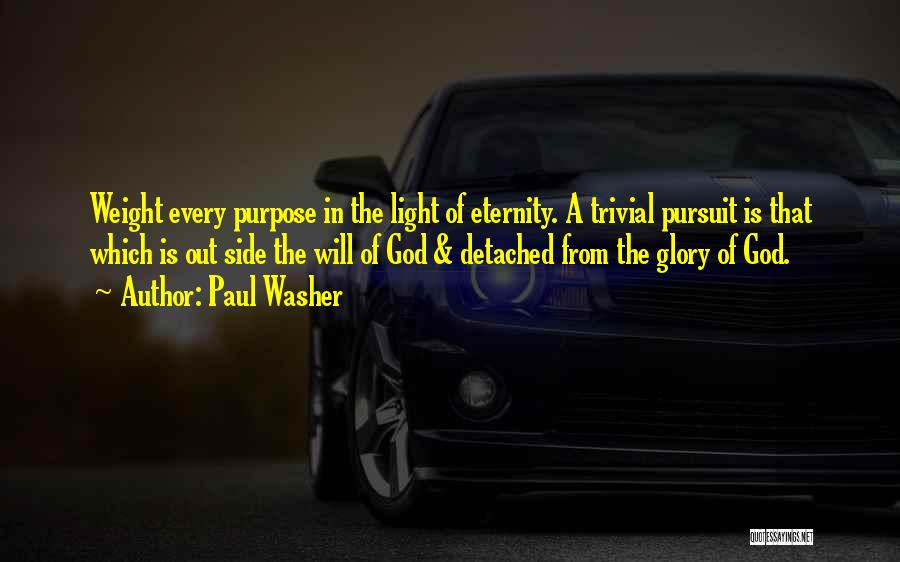 Paul Washer Quotes 2015661