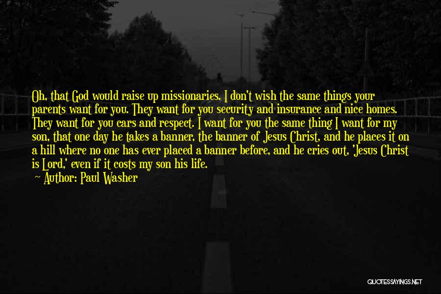 Paul Washer Quotes 2116987