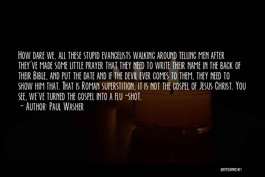 Paul Washer Quotes 245352