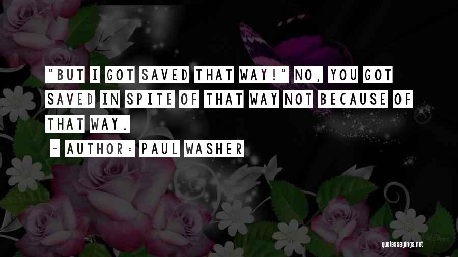 Paul Washer Quotes 499386