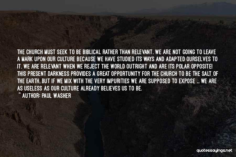 Paul Washer Quotes 667552