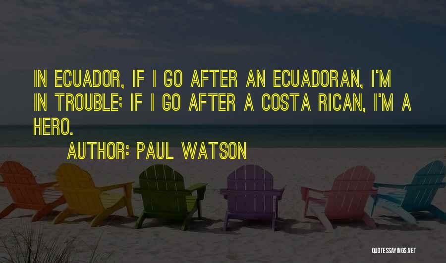 Paul Watson Quotes 1431038