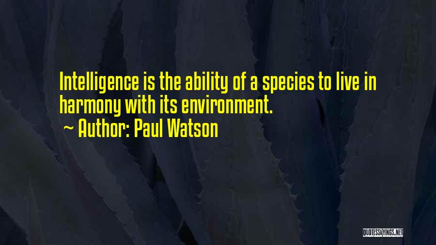 Paul Watson Quotes 1434362
