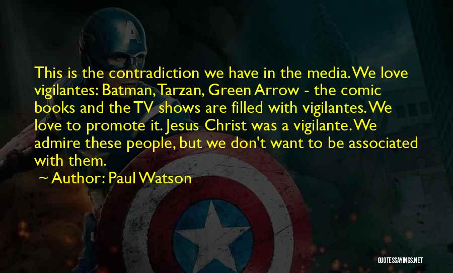 Paul Watson Quotes 1922460