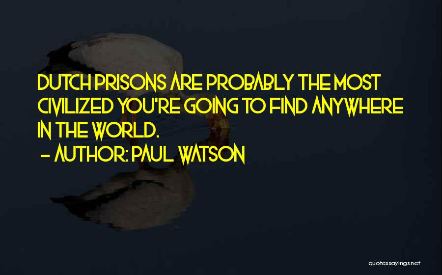 Paul Watson Quotes 308736