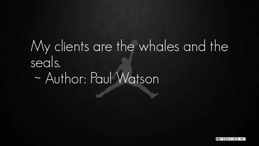 Paul Watson Quotes 489243