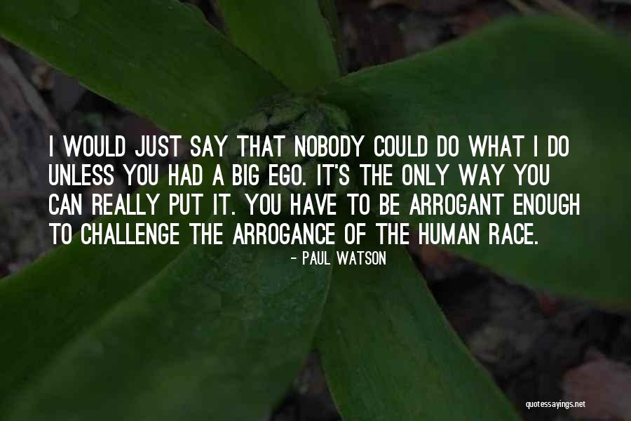 Paul Watson Quotes 606999