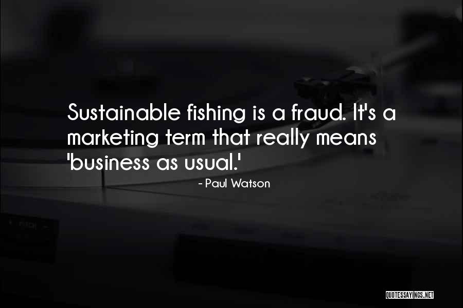 Paul Watson Quotes 609949