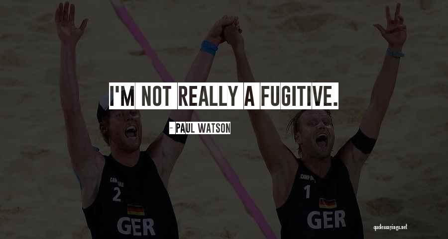 Paul Watson Quotes 80495