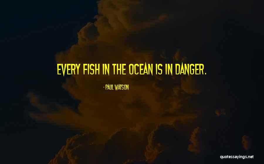 Paul Watson Quotes 858690