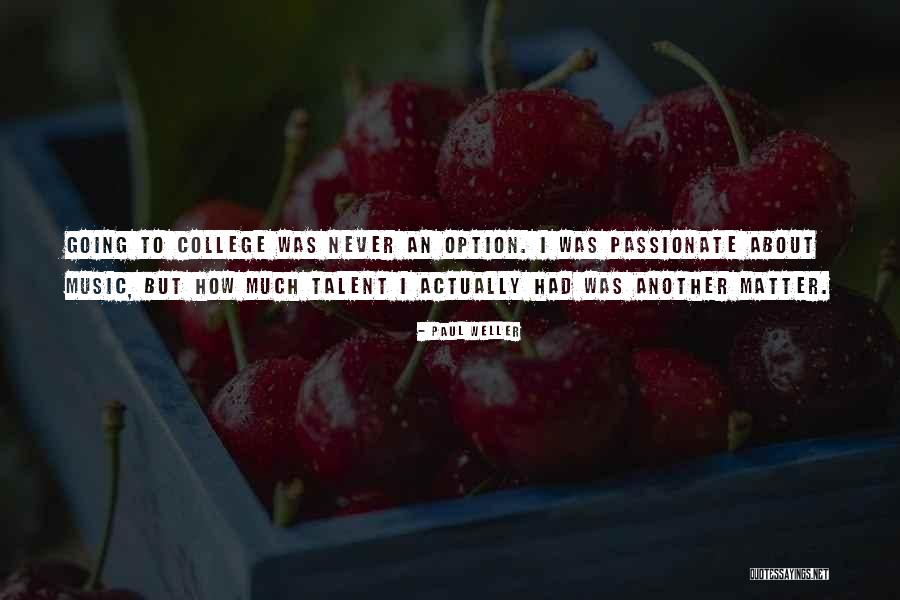 Paul Weller Quotes 1076635 Paul Weller Quotes 1076635