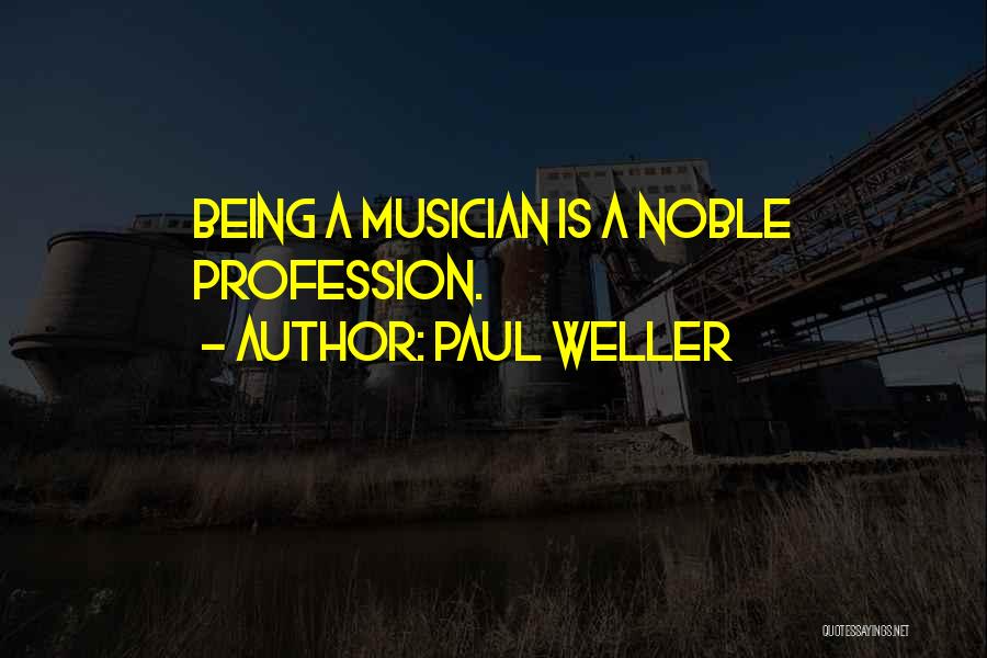 Paul Weller Quotes 1207234