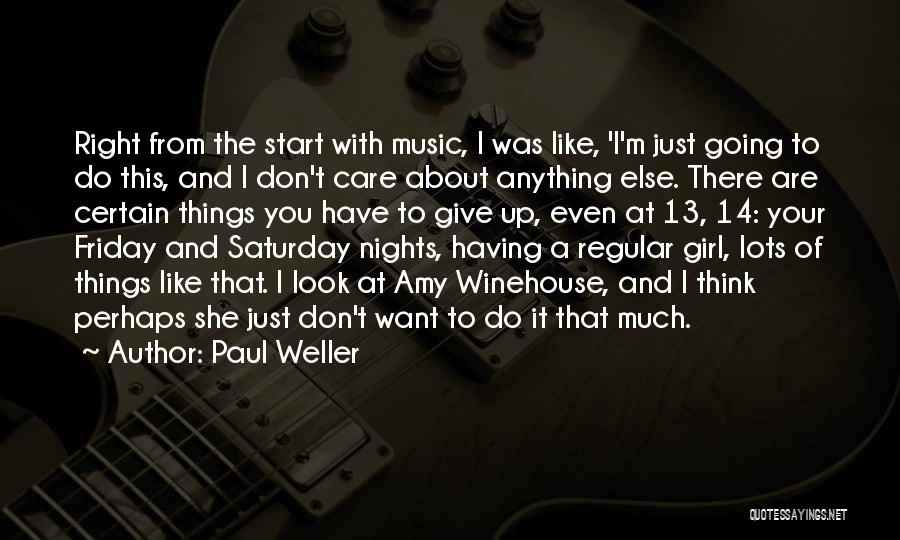 Paul Weller Quotes 1330829