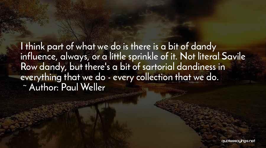 Paul Weller Quotes 1414195