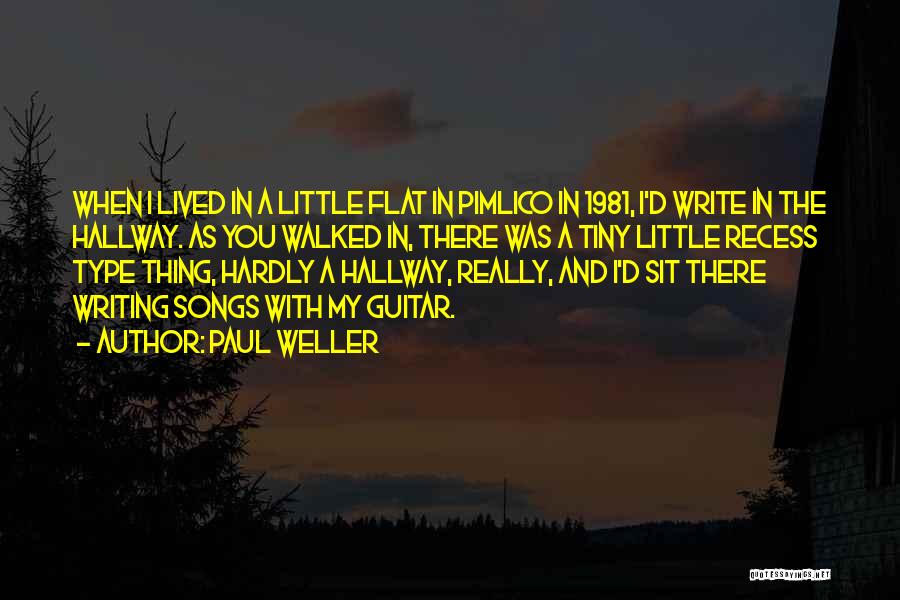 Paul Weller Quotes 144600