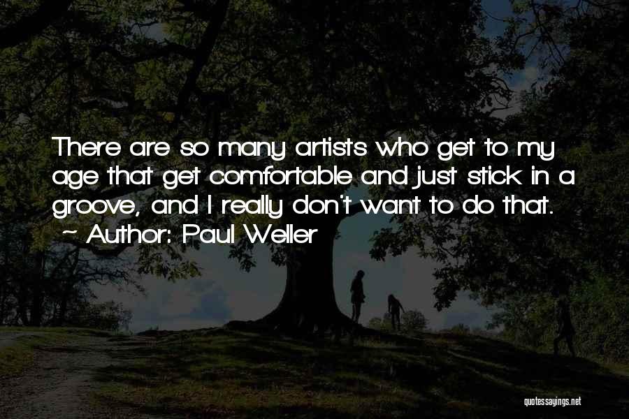 Paul Weller Quotes 1484335