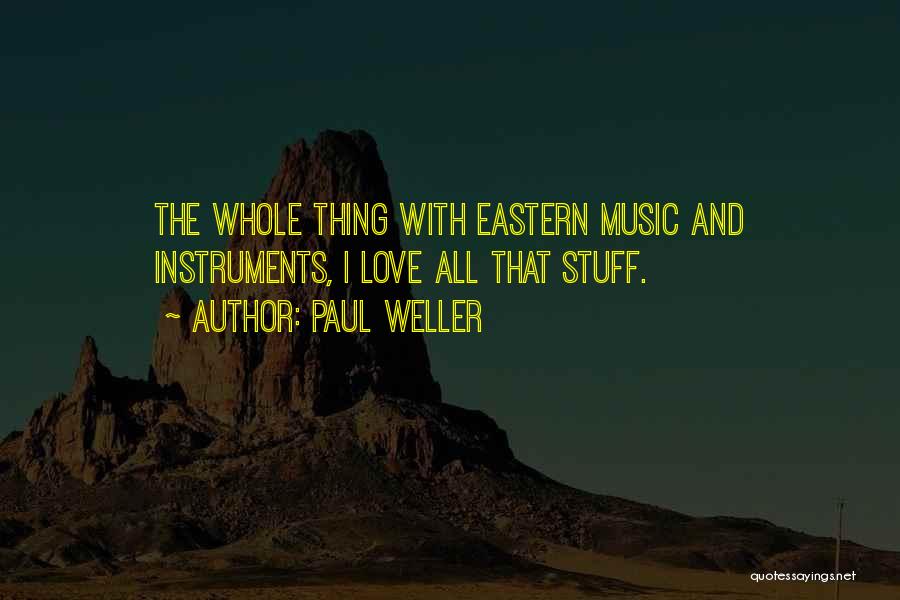 Paul Weller Quotes 172280
