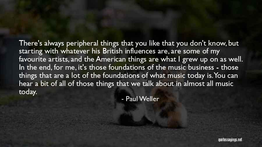 Paul Weller Quotes 206251 Paul Weller Quotes 206251