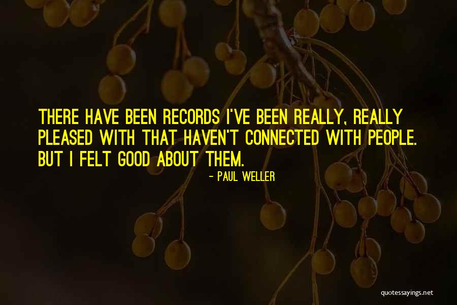 Paul Weller Quotes 443606