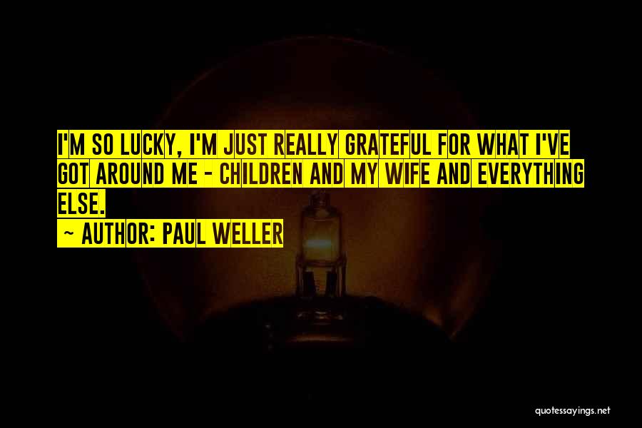 Paul Weller Quotes 542750