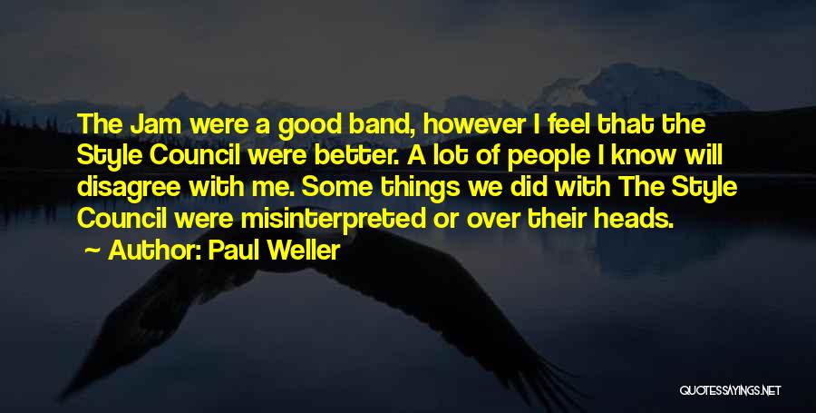 Paul Weller Quotes 623780