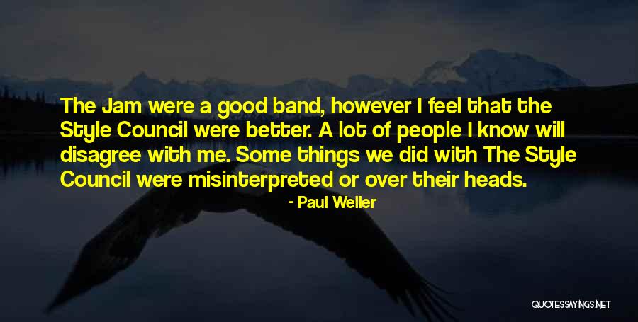 Paul Weller Quotes 623780