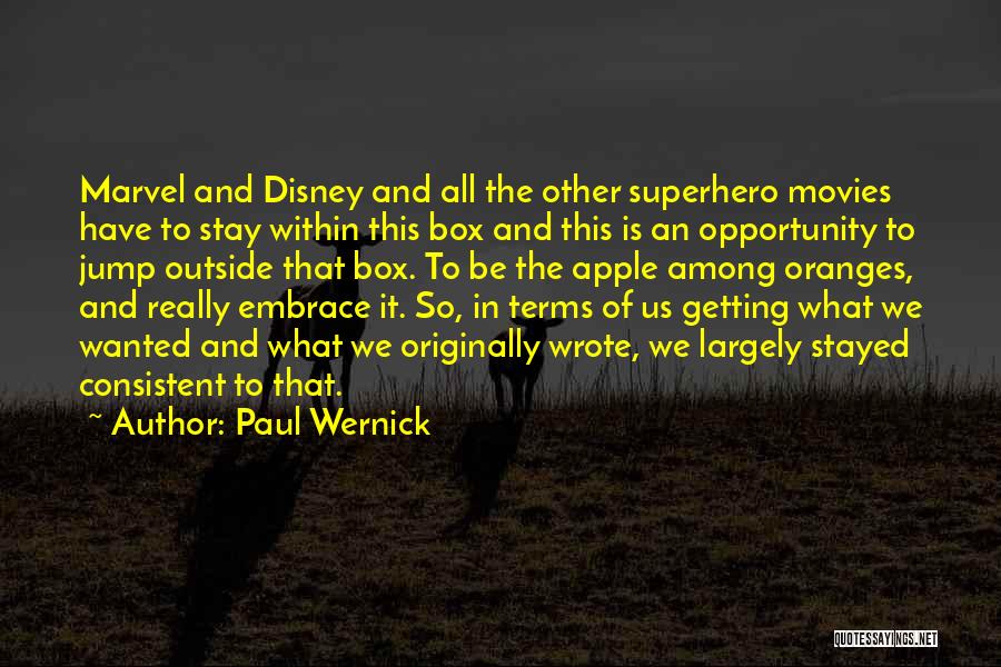 Paul Wernick Quotes 774229