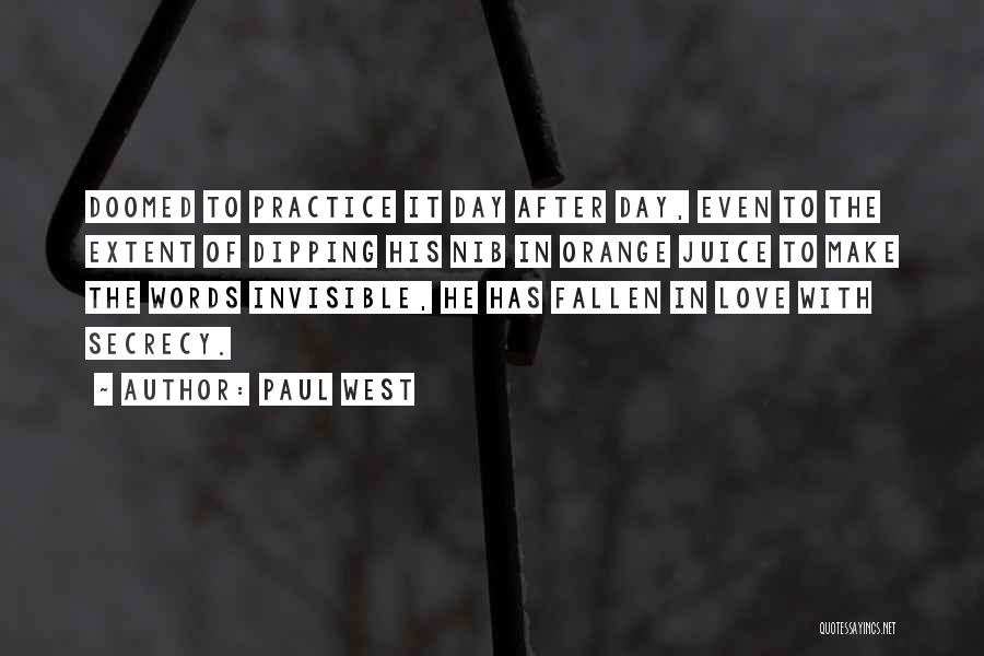 Paul West Quotes 1027668