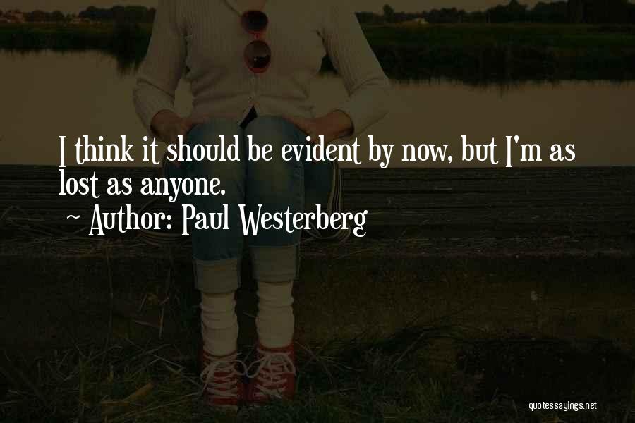 Paul Westerberg Quotes 1368443
