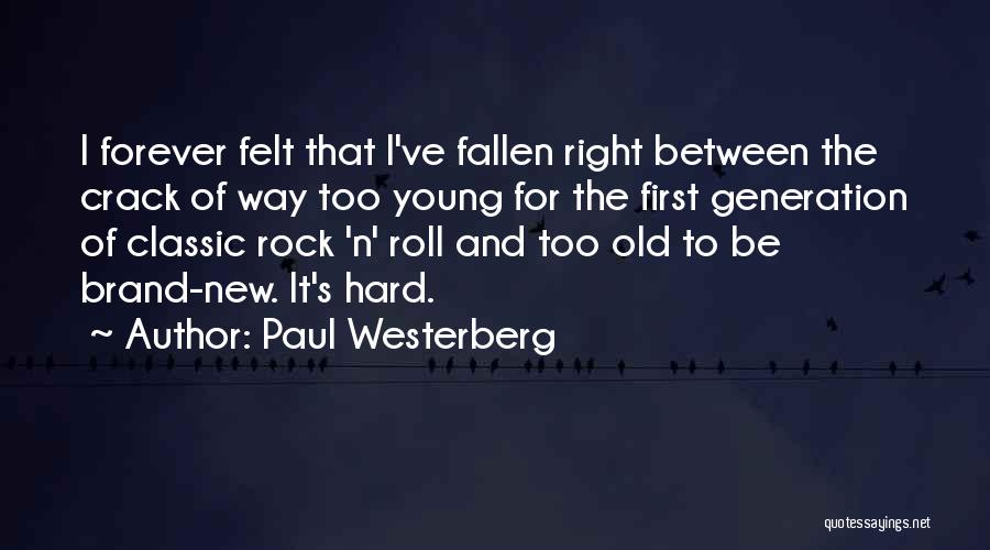 Paul Westerberg Quotes 1653033