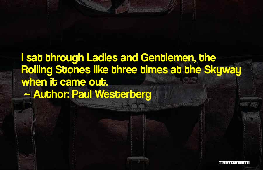 Paul Westerberg Quotes 1900854